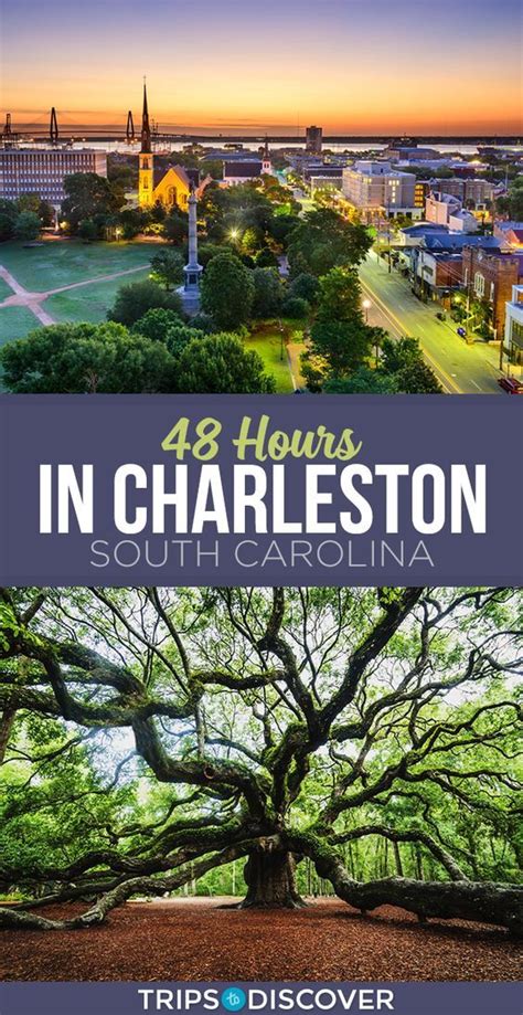 How To Spend 48 Hours In Charleston South Carolina Charleston Travel