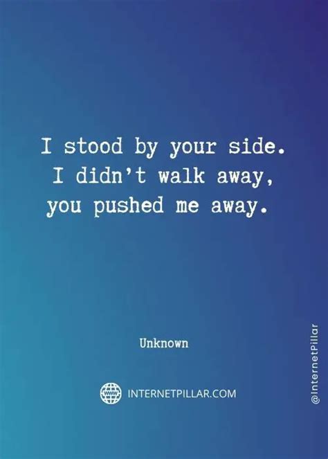 43 Pushing Me Away Quotes That Are Worth Reading