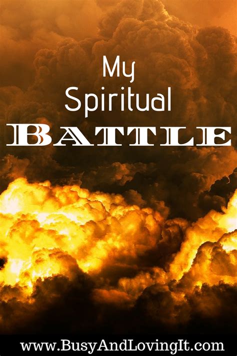 My Spiritual Battle Busy And Loving It