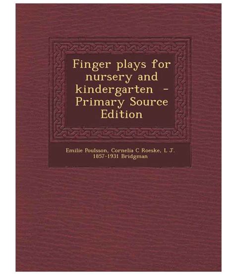 Finger Plays For Nursery And Kindergarten Primary Source Edition Buy