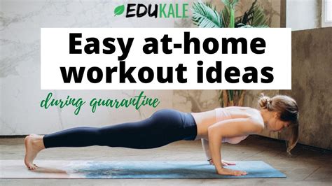 Easy At Home Workout Ideas During Quarantine Edukale