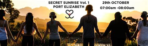 Book Tickets For Secret Sunrise Vol 1 Port Elizabeth