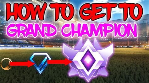 How To Get To Grand Champion In Rocket League Rocket League Tips From