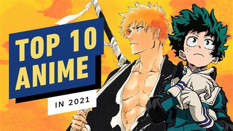 Slideshow Top 10 Most Anticipated Anime Of 2021
