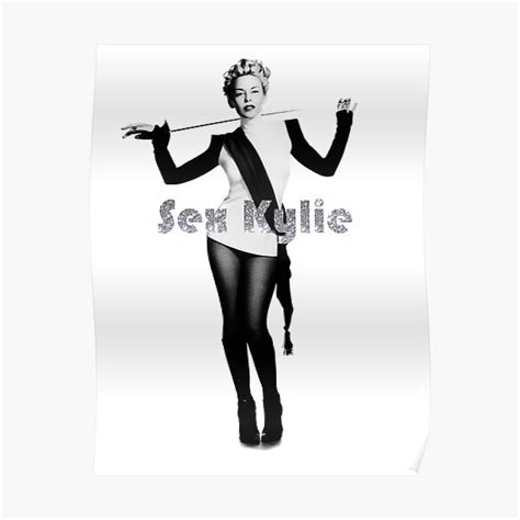 sex kylie poster for sale by jucee redbubble