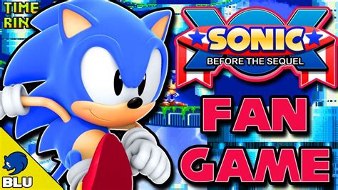 Sonic Before The Sequel ¿el Mejor Fangame En Español Youtube