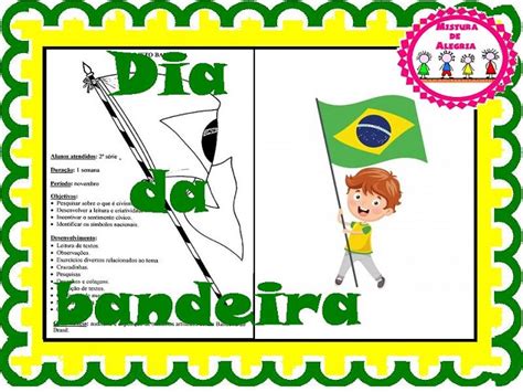 Dia Da Bandeira EducaÇÃo Infantil Mistura De Alegria