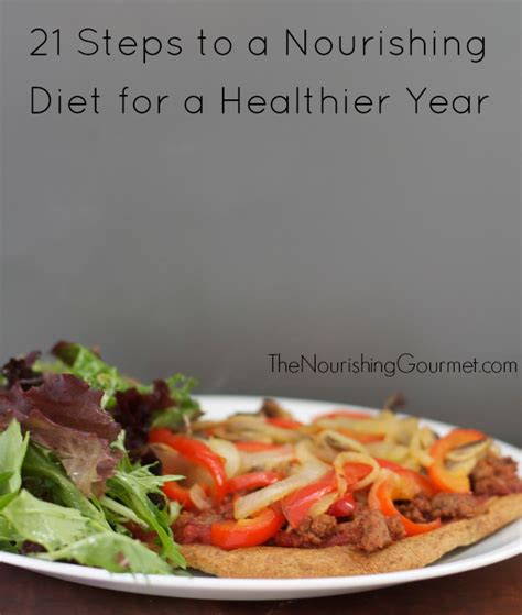 21 Steps to a Nourishing Diet (for a healthier new year)
