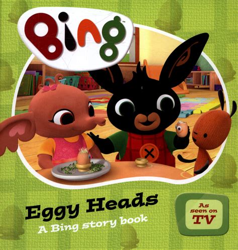 Eggy Heads A Bing Story Book By Acamar Films 9780008183042