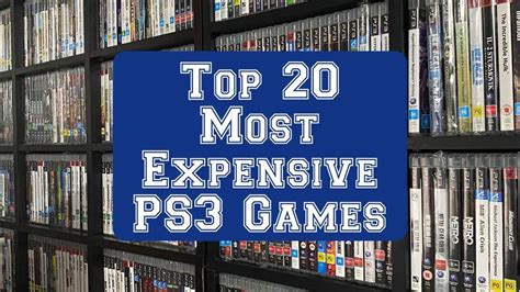 Top 20 Most Expensive Playstation 3 Games Youtube