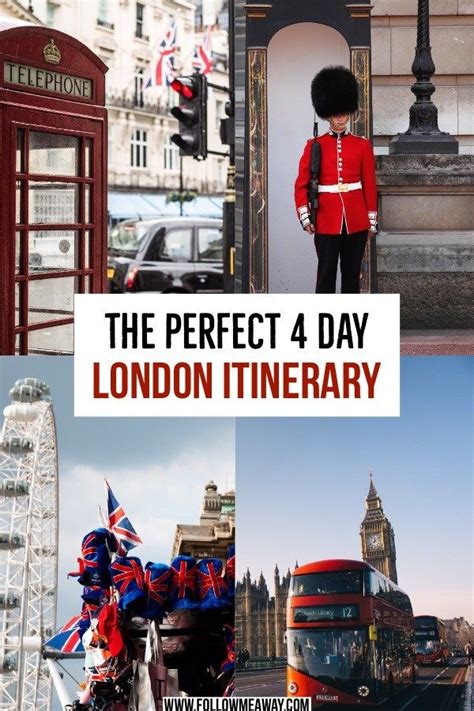 The Best 4 Day London Itinerary For First Time Visitors Planning The