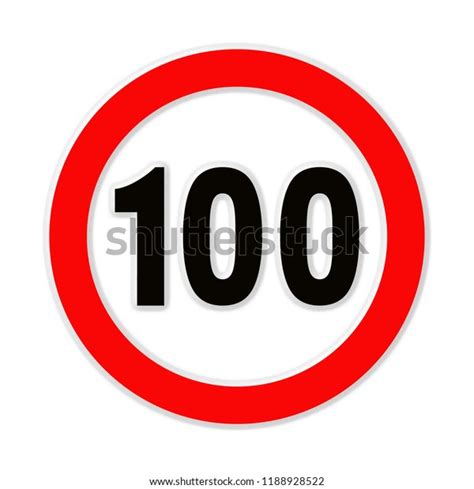 100 Speed Limit Traffic Sign Isolate Stock Illustration 1188928522