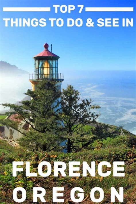 Top 7 Things To Do And See In Florence Oregon