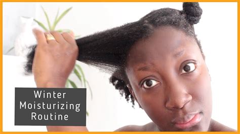 How To Winter Moisturizing Routine For Thinfine Natural Hair