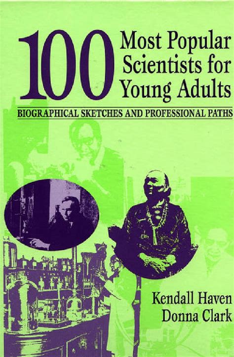 100 Most Popular Scientists For Young Adults Biographical Sketches And