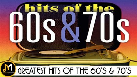 Greatest Hits Of The 60 S And 70 S Greatest Golden Oldies Songs Best Songs Music Hits