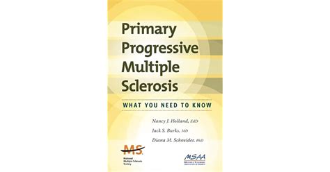 Primary Progressive Multiple Sclerosis What You Need To Know By Nancy J Holland