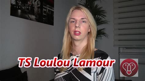 Ts Loulou Lamour Ich Und Meine Transsexualität In Deutschland Youtube