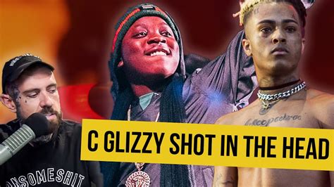 Xxxtentacions Friend C Glizzy Shot In The Head Youtube