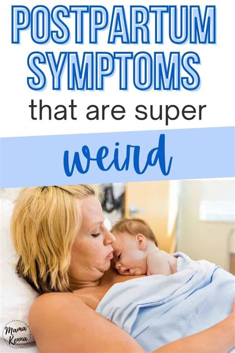 Weird Postpartum Symptoms That Might Surprise You Mama Kenna