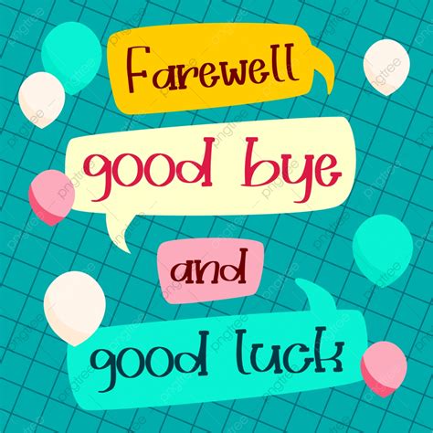 Goodbye And Good Luck Wishes