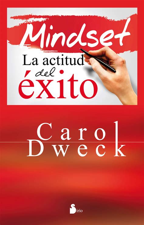 Mindset La Actitud Del éxito De Carol Sdweck