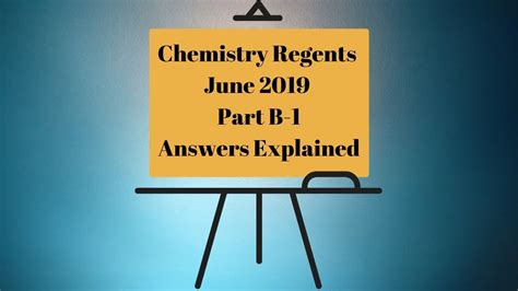 June 2019 algebra i, part i. Chemistry Regents June 2019 Part B-1 Answers Explained ...