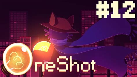 One Shot Game Lets Play Part 12 Youtube
