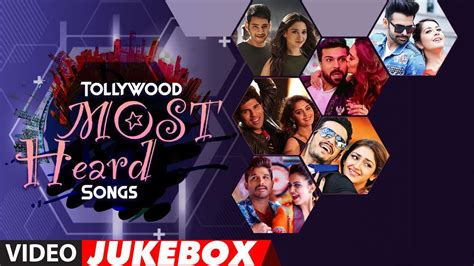 Tollywood Most Heard Songs Video Jukebox Most Popular Tollywood