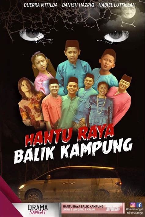 Hantu Raya Balik Kampung 2019 — The Movie Database Tmdb