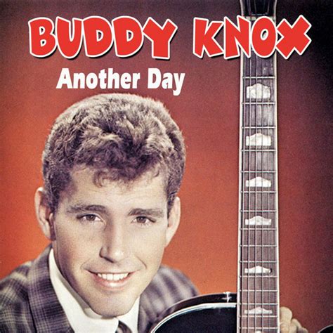 Another Day Album By Buddy Knox Spotify