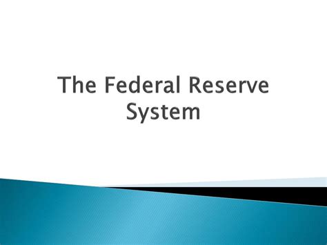 Ppt The Federal Reserve System Powerpoint Presentation Free Download