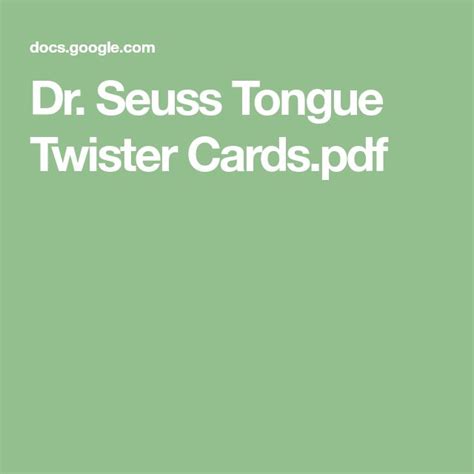 Dr Seuss Tongue Twister Cardspdf Tongue Twisters Twister Seuss