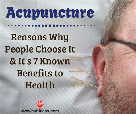 Acupuncture Reasons Why People Choose It And Its 7 Known Benefits To Health In 2021