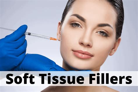 12 Popular Cosmetic Uses For Soft Tissue Fillers Pharmacy Health Tips