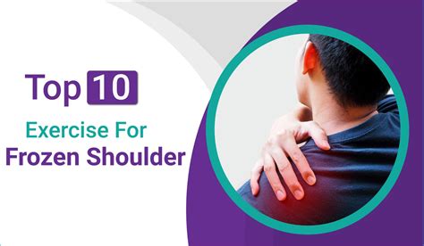 Top 10 Helpful Exercises For Frozen Shoulder