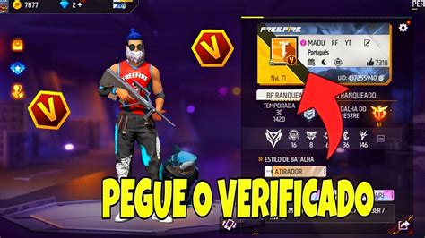 Como Ganhar O Verificado Na Conta Do Free Fire Sem Ser Influenciador Da