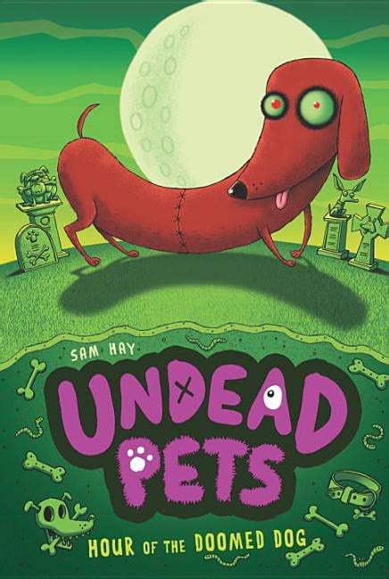 Undead Pets Hour Of The Doomed Dog 8 Series 8 Paperback