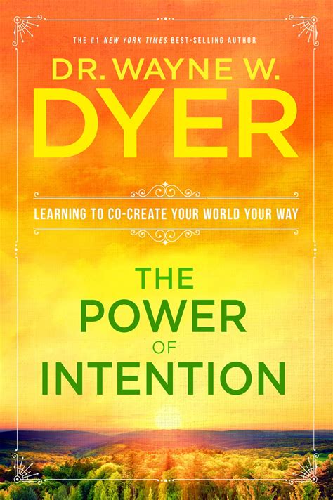 The Power Of Intention Ebook By Dr Wayne W Dyer Epub Book Rakuten