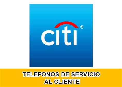 Citibank Teléfonos 24hrs Servicio Al Cliente