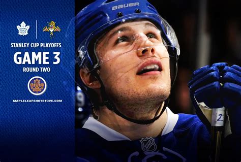 Toronto Maple Leafs Vs Florida Panthers Round 2 Game 3 Canada Today