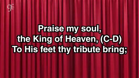 praise my soul the king of heaven youtube
