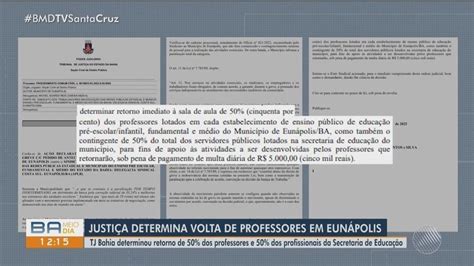Justiça Determina Que 50 Dos Professores Da Rede Municipal De Eunápolis Volte às Salas De Aula