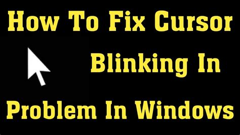 How To Fix Cursor Blinking Problem In Windows 10 Youtube