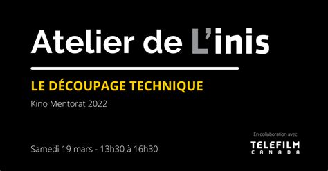 Atelier De Linis Le DÉcoupage Technique Kino Montréal