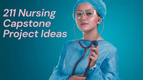 200 Plus Extensive Nursing Capstone Project Ideas