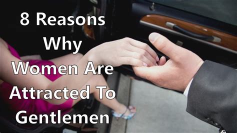 8 Things Women Find Attractive About Gentlemen Youtube