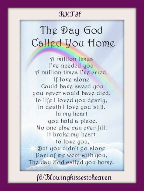 The Day God Called You Home Loved One In Heaven Poems Inspirational
