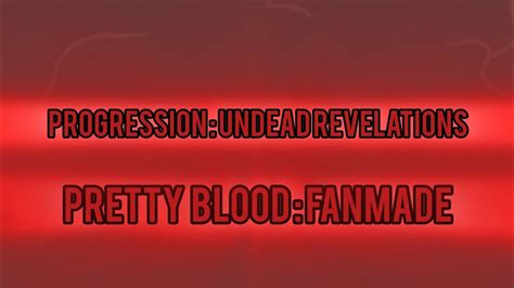 Progression Undead Revelations Pretty Blood Fanmade Youtube
