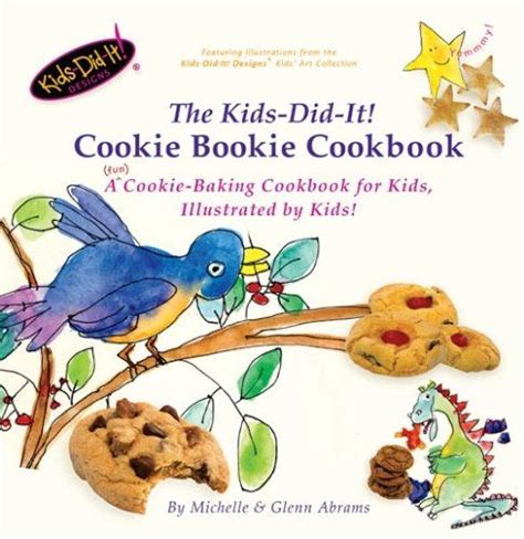 The Kidsdidit Cookie Bookie A Fun Cookiebaking Cookbook For Kids